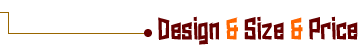 Design & Size & Price